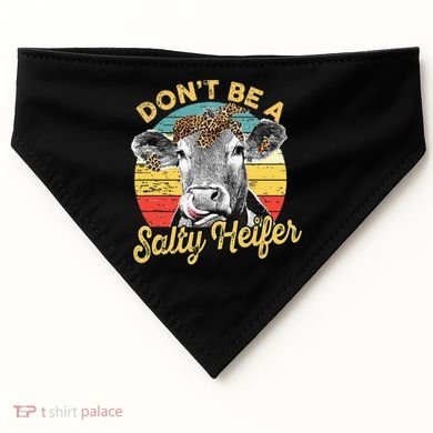 Dont Be A Salty Heifer Leopard Cow Lovers Vintage Farmer USA-Made Doggie Bandana