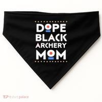 Dope Black Archery Mom African Pride Hbcu Melanin Sports Great Gift USA-Made Doggie Bandana thumb 0