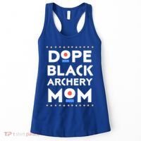 Dope Black Archery Mom African Pride Hbcu Melanin Sports Great Gift Women's Tank Top thumb 0