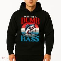 DonT Be A Dumb Bass Funny Fishing Hoodie thumb 2