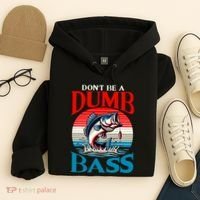 DonT Be A Dumb Bass Funny Fishing Hoodie thumb 4