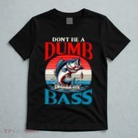 DonT Be A Dumb Bass Funny Fishing T-Shirt thumb 5