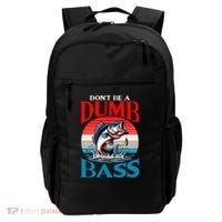 DonT Be A Dumb Bass Funny Fishing Backpack thumb 0