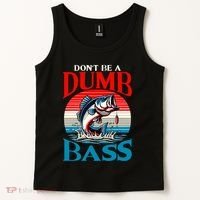 DonT Be A Dumb Bass Funny Fishing Tank Top thumb 2