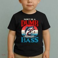 DonT Be A Dumb Bass Funny Fishing Toddler T-Shirt thumb 2