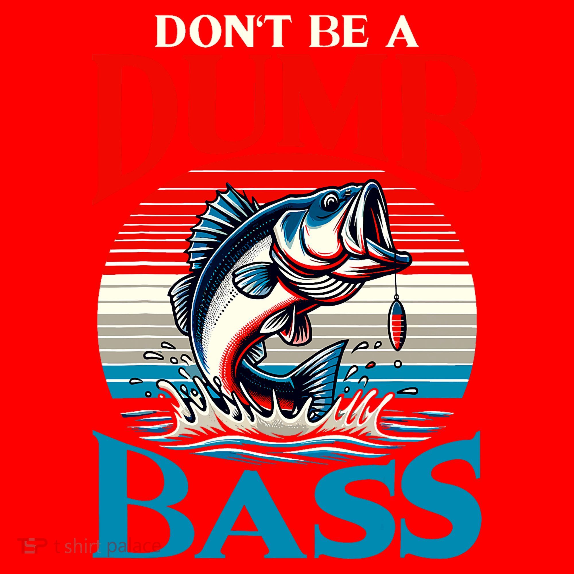 DonT Be A Dumb Bass Funny Fishing Santa Hat