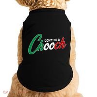 Dont Be A Chooch Doggie Tank thumb 0
