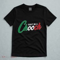 Dont Be A Chooch T-Shirt thumb 5