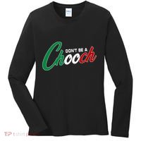 Dont Be A Chooch Women's Long Sleeve Shirt thumb 0