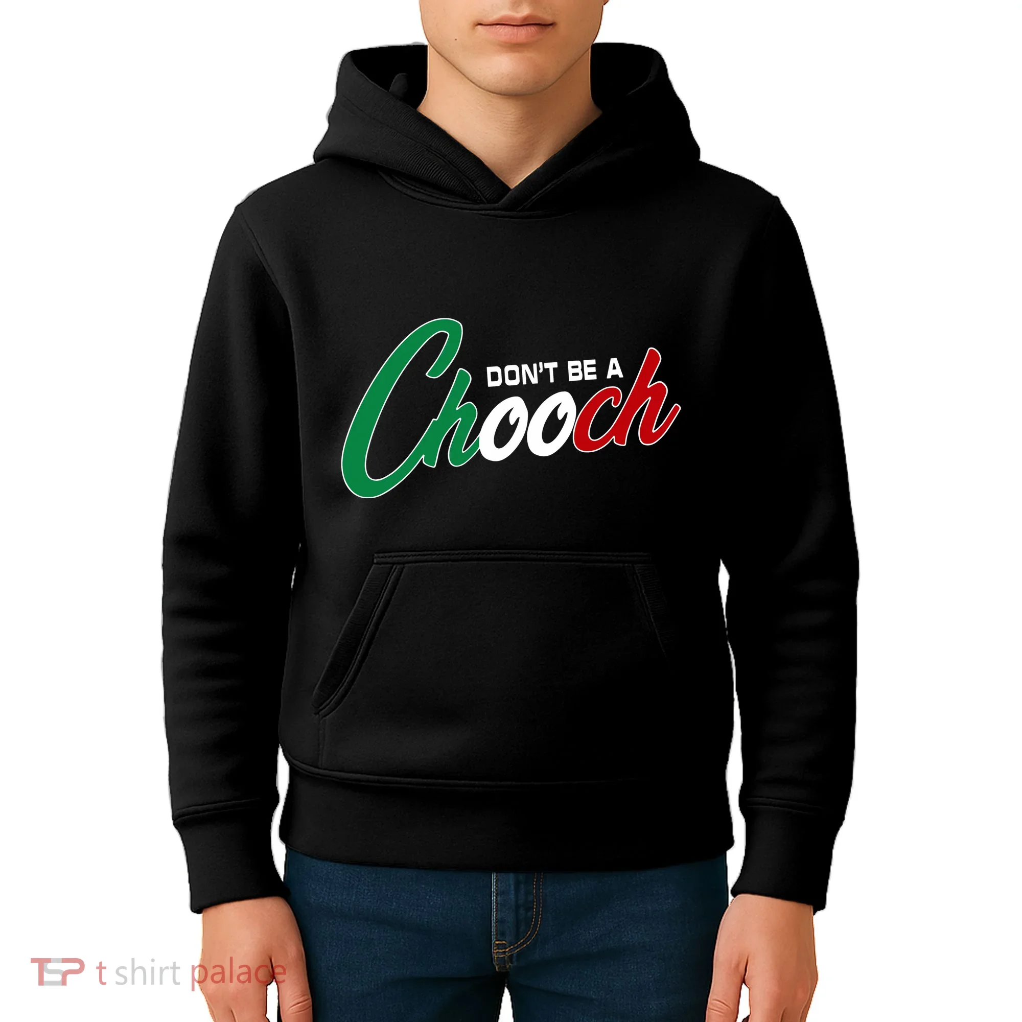 Dont Be A Chooch Kids Hoodie