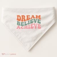 Dream Believe Achieve Positive Quote USA-Made Doggie Bandana thumb 0