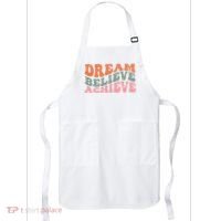 Dream Believe Achieve Positive Quote Apron thumb 0
