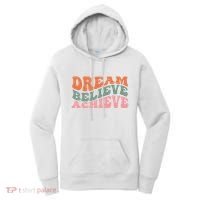 Dream Believe Achieve Positive Quote Women's Hoodie thumb 0