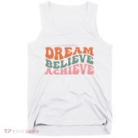 Dream Believe Achieve Positive Quote Tank Top thumb 0