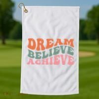 Dream Believe Achieve Positive Quote Golf Towel thumb 1