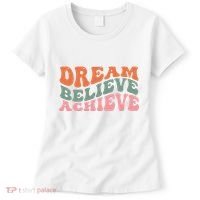 Dream Believe Achieve Positive Quote Women's T-Shirt thumb 0