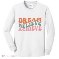 Dream Believe Achieve Positive Quote Kids Long Sleeve Shirt thumb 0