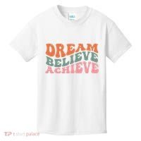 Dream Believe Achieve Positive Quote Kids T-Shirt thumb 0
