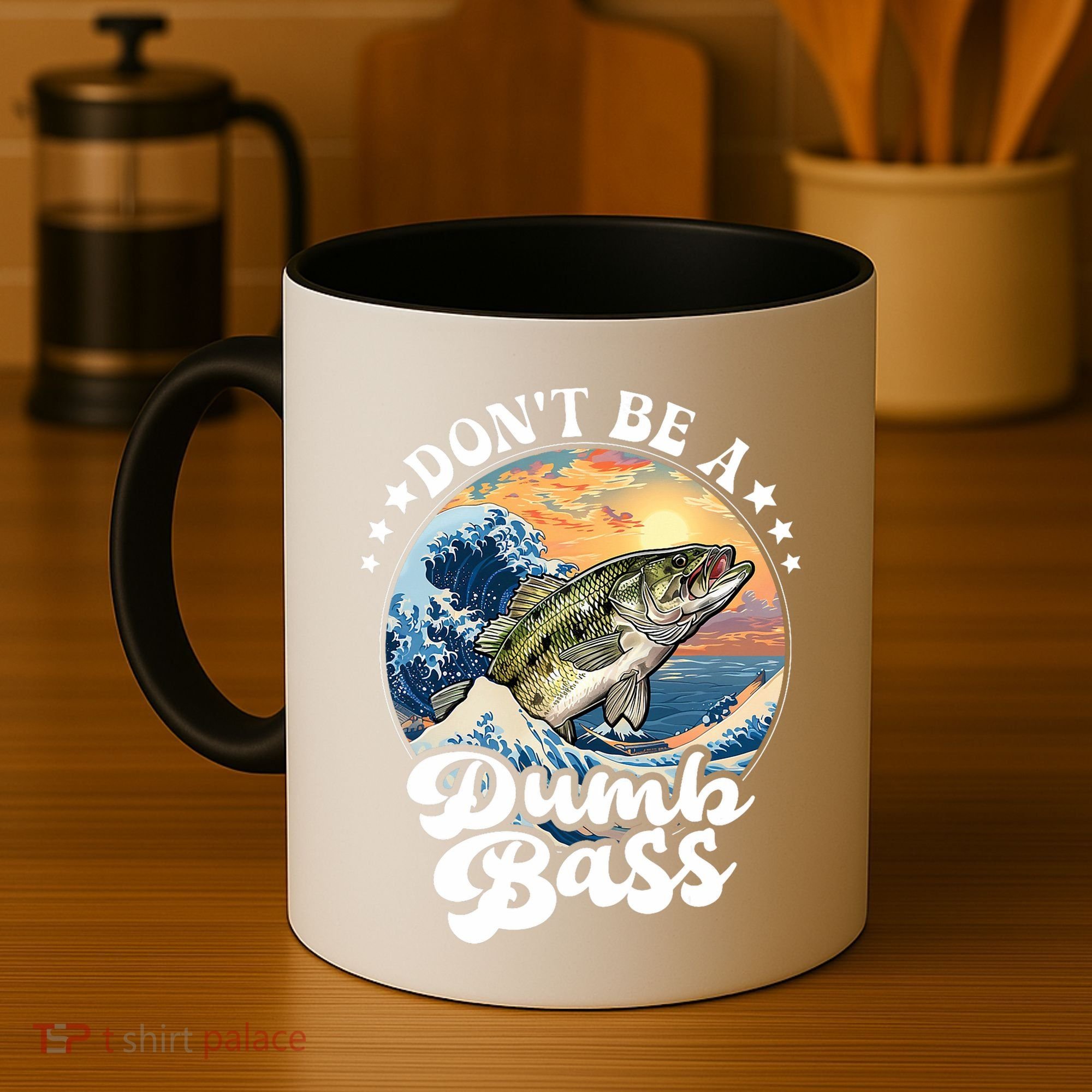 DonT Be A Dumb Bass Coffee Mug