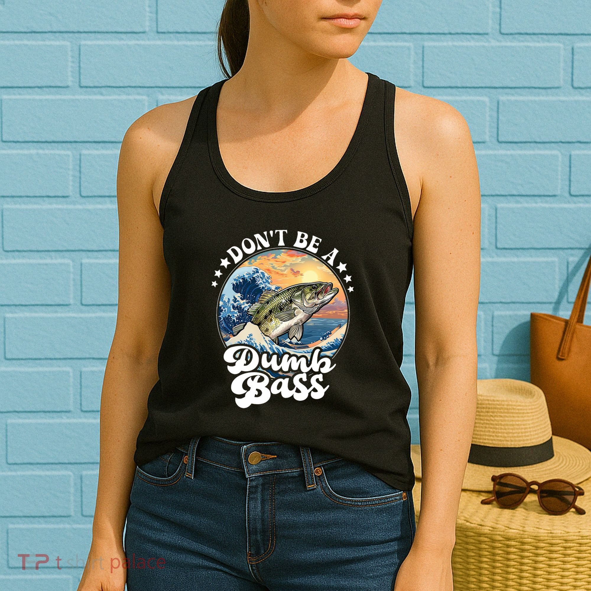DonT Be A Dumb Bass Women's Tank Top