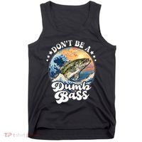 DonT Be A Dumb Bass Tank Top thumb 0
