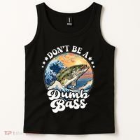 DonT Be A Dumb Bass Tank Top thumb 2