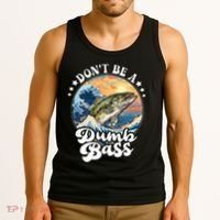 DonT Be A Dumb Bass Tank Top thumb 3