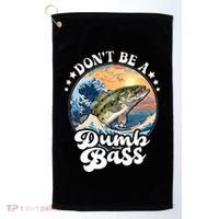 DonT Be A Dumb Bass Golf Towel thumb 0