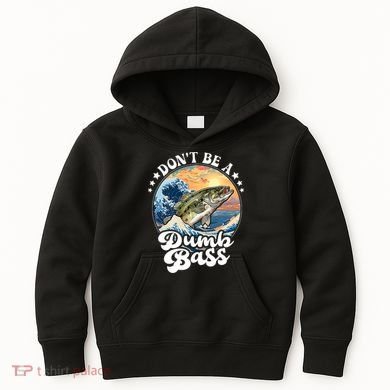 DonT Be A Dumb Bass Kids Hoodie