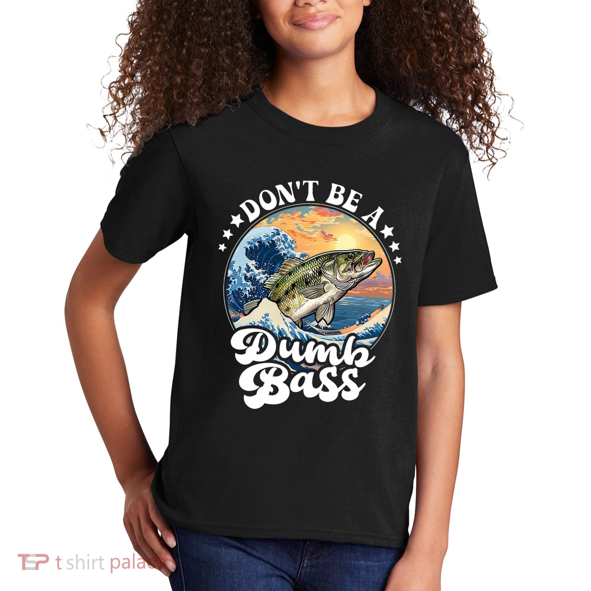 DonT Be A Dumb Bass Kids T-Shirt