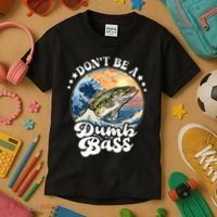 DonT Be A Dumb Bass Kids T-Shirt thumb 3