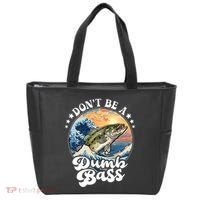 DonT Be A Dumb Bass Tote Bag thumb 0