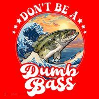 DonT Be A Dumb Bass Santa Hat thumb 1