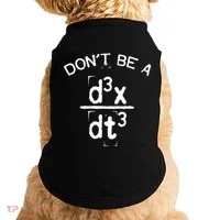 DonT Be A Jerk Funny Nerdy Math Physics Joke Pun Doggie Tank thumb 0