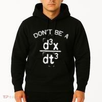 DonT Be A Jerk Funny Nerdy Math Physics Joke Pun Hoodie thumb 2