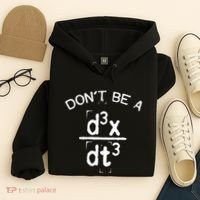 DonT Be A Jerk Funny Nerdy Math Physics Joke Pun Hoodie thumb 4