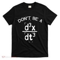 DonT Be A Jerk Funny Nerdy Math Physics Joke Pun T-Shirt thumb 0