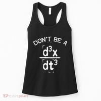 DonT Be A Jerk Funny Nerdy Math Physics Joke Pun Women's Tank Top thumb 0