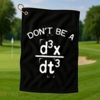 DonT Be A Jerk Funny Nerdy Math Physics Joke Pun Golf Towel thumb 1