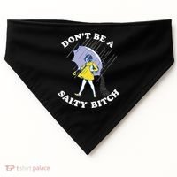 Don't Be A Salty Bitch Trending Tee USA-Made Doggie Bandana thumb 0