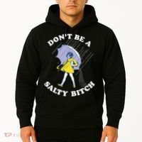 Don't Be A Salty Bitch Trending Tee Hoodie thumb 2