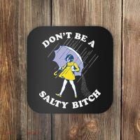 Don't Be A Salty Bitch Trending Tee Coaster thumb 0