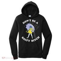 Don't Be A Salty Bitch Trending Tee Women's Hoodie thumb 0