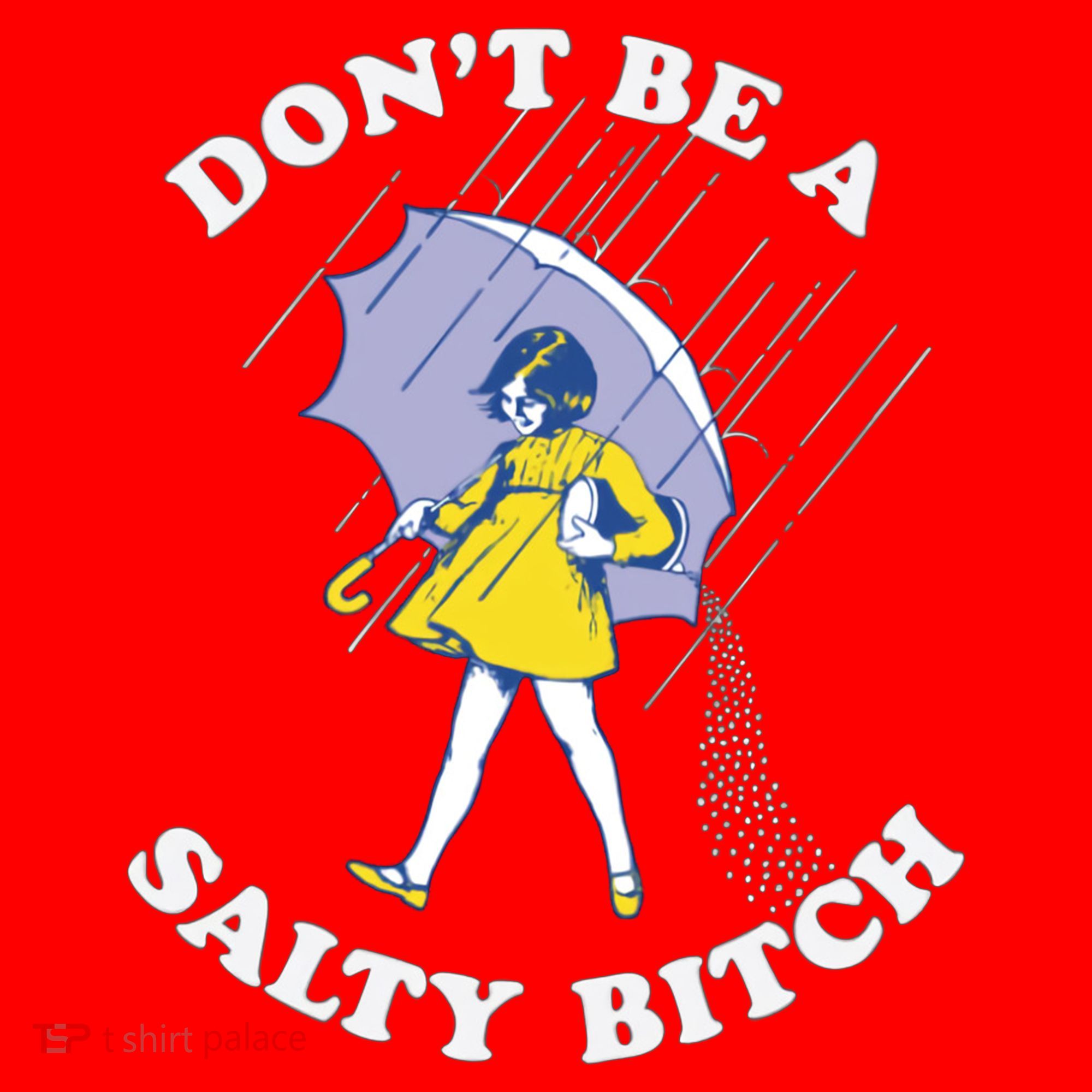 Don't Be A Salty Bitch Trending Tee Santa Hat