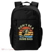Dont Be A Dumb Bass Funny Fishing Backpack thumb 0