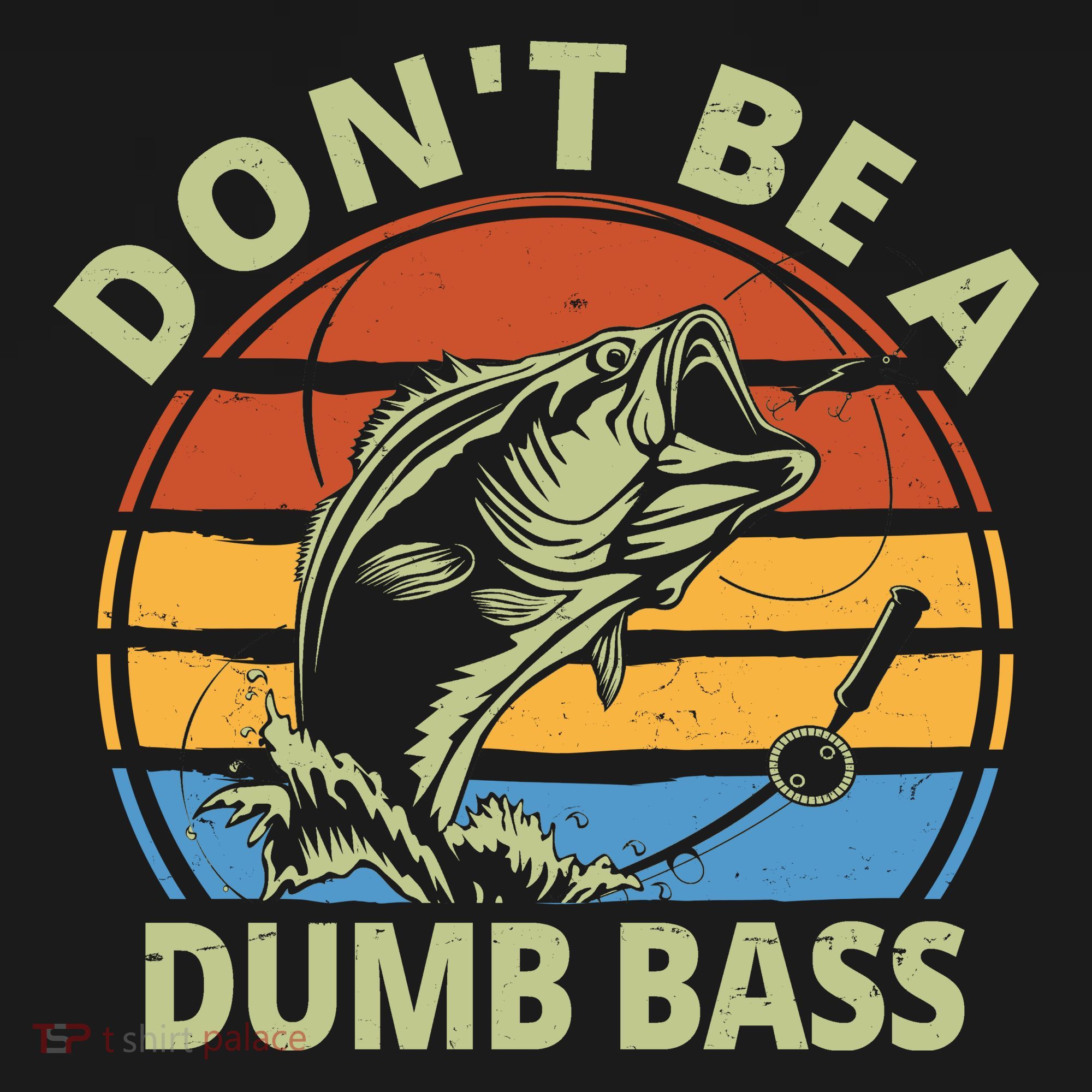 Dont Be A Dumb Bass Funny Fishing Toddler Hoodie