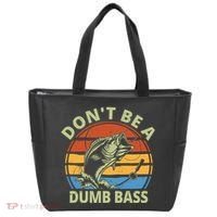 Dont Be A Dumb Bass Funny Fishing Tote Bag thumb 0