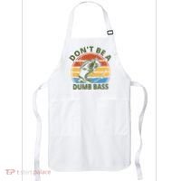 Dont Be A Dumb Bass Funny Fishing Apron thumb 0