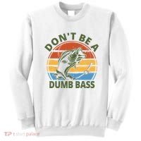 Dont Be A Dumb Bass Funny Fishing Sweatshirt thumb 0