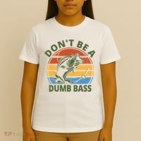 Dont Be A Dumb Bass Funny Fishing T-Shirt thumb 4